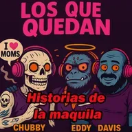 Los Que Quedan 195: Historias de la Maquila