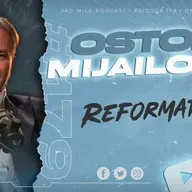 Jao Mile x Ostoja Mijailović: Pamtiće me kao reformatora Partizana!