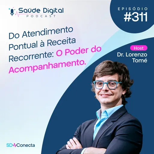 SD311 - Do Atendimento Pontual à Receita Recorrente: O Poder do Acompanhamento