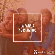 La pareja y sus amigos