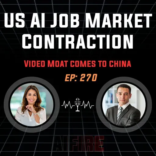 🎙️ EP 270: The AI Job Market Contraction & The Video Moat