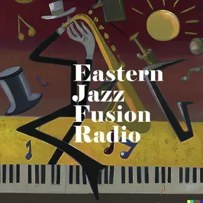 Eastern Jazz Fusion Radio