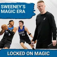 EXPECTATIONS: Magic Demand WINNING Now as Sean Sweeney’s Intense Leadership TAKES Over