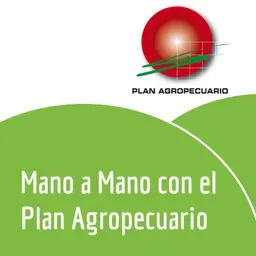  Mano a Mano con el Plan Agropecuario