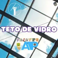 TETO DE VIDRO