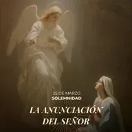 Lucas 1, 26-38 - Solemnidad de la Anunciación del Señor
