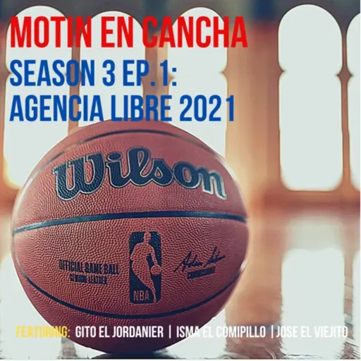 S.3 Ep.1: Agencia Libre 2021