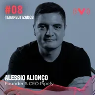 Terapeutizados #08 - Terapia como combustível para o sucesso