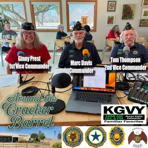 Around The Cracker Barrel - Serving Those Who Served: American Legion Post 66 at the Heart of Green Valley (Aired 02/06/2026)