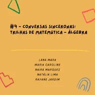 #4 – Conversas sinceronas – Trilhas de matemática – Álgebra