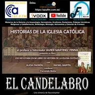 HISTORIAS DE LA IGLESIA CATÓLICA - El Candelabro 10T El Candelabro 04-04-2025 - Prog27