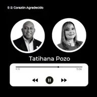 E02: B&N: Serie – Corazón Agradecido / Tatihana Pozo