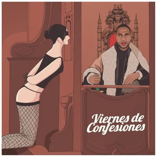 Viernes de confesiones EPI #152