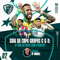 GUIA DA COPA 2026 - GRUPOS C & D: JP Vai Fazer as Pazes com o Bebeto? | Jovem Nerd Esporte Clube 02