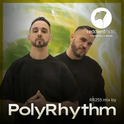 POLYRHYTHM Redolent Radio 255