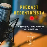 #149 - PODCAST REDENTORISTA