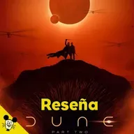 "Dune Parte 2: Análisis y Actuaciones Destacadas | Podcast Especial