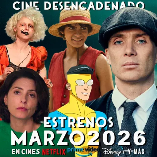 Estrenos MARZO: La Novia, Amarga Navidad, Invencible T4, Peaky Blinders, Mujeres imperfectas y muchos más!