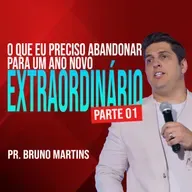 #127 - O que eu preciso abandonar para um ano novo extraordinário - Parte 1