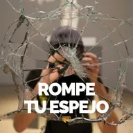 Rompe tu espejo - Pasa a la Acción con Luis Ramos