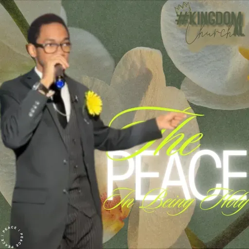 The Peace In Being Holy//Peace//Part 2//