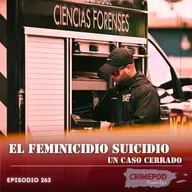 El Feminicidio-Suicidio: Un Caso Cerrado