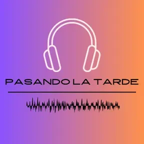 Pasando La Tarde