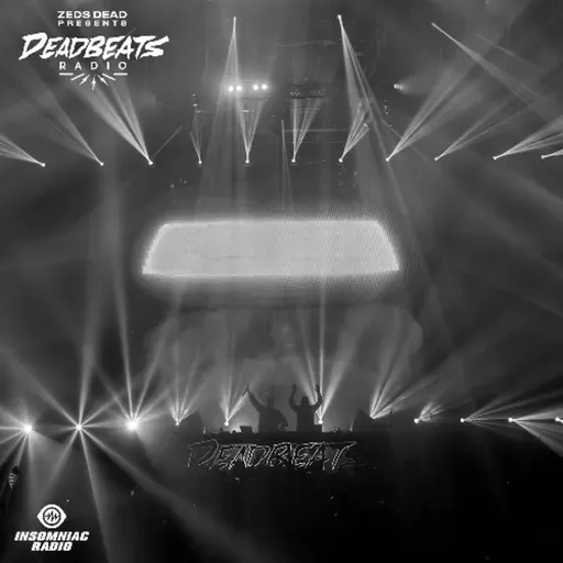 #360 Deadbeats Radio with Zeds Dead