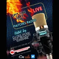 Spit Fire Save The Matches Ep.77 ( B.Dvine)