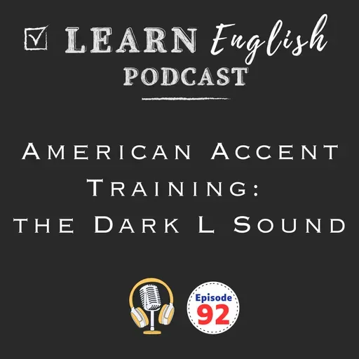 How to Pronounce the Dark L in American English (B1–B2 Listening Practice)