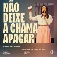 Não deixe a chama apagar - Letícia Lins ®️