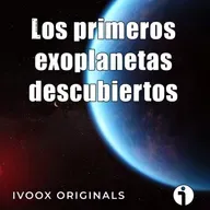 Los mundos del Cosmos - Ep. 23: Los primeros exoplanetas descubiertos - Episodio exclusivo para mecenas