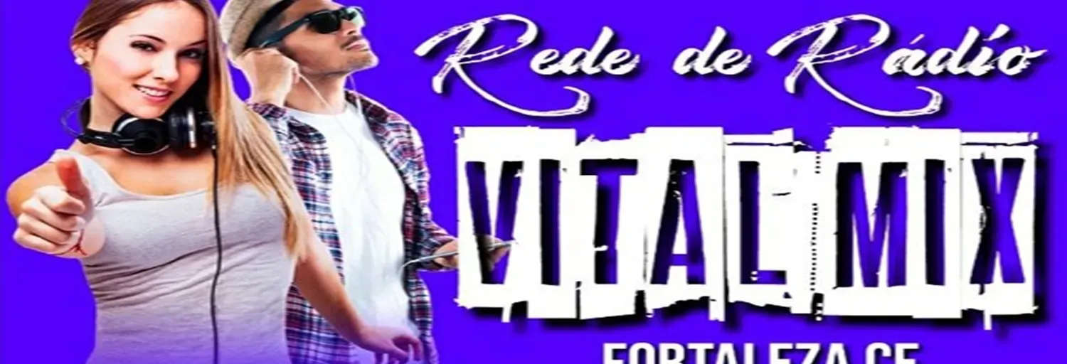 Rede de Rádio VITAL MIX FORTALEZA - CE