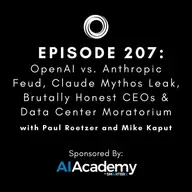 #207: OpenAI vs. Anthropic Feud, Claude Mythos Leak, Brutally Honest CEOs & Data Center Moratorium
