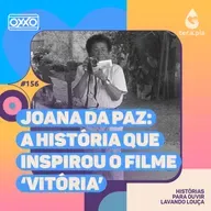 Joana da Paz: a história real que inspirou o último filme de Fernanda Montenegro