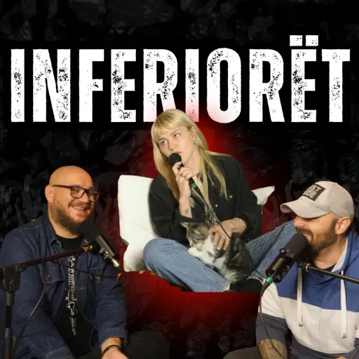 Inferiorët - Besi Andi Podcast #117