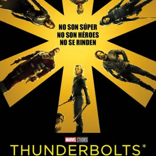 Cap 172 : Thunderbolts*