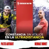#220 Patxi Artigot: constancia sin atajos en la ultradistancia