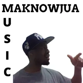 MAKNOWJUA MUSIC