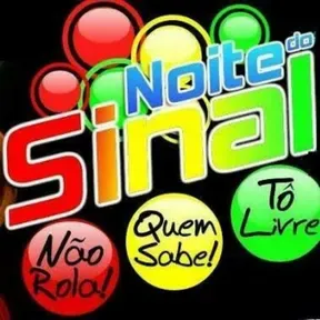 NOITE DO SINAL