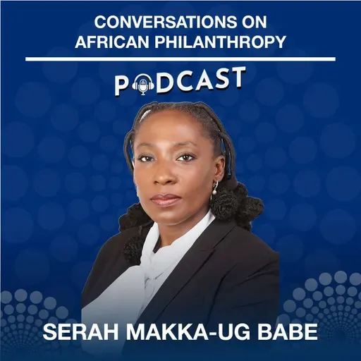 Serah Makka-Ugbabe | Ep. 150 | Global Africa Series |