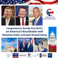Congressman Randy Fine on America's Roundtable | Election Integrity | Declining Housing Costs as Illegal Immigrants Deported | US and Israel | Cordon Iran