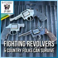 Fighting Revolvers & Country Folks Can Survive | SOTG 1301