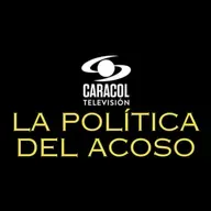 La Política del Acoso
