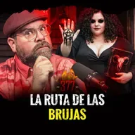 Especial Historias Aterradoras de Semana Santa | Episodio 377