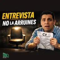 Rxx182 - Cómo prepararte para una entrevista (sin sabotearte)