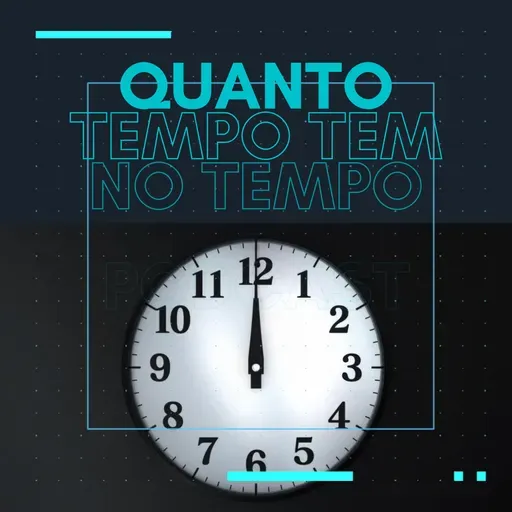 Quanto tempo tem no tempo