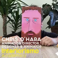 84. Chris O'Hara. Director, Designer and Animator in Disney, Google, Netflix and Cartoon Network