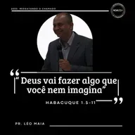 "Deus vai fazer algo que você nem imagina"