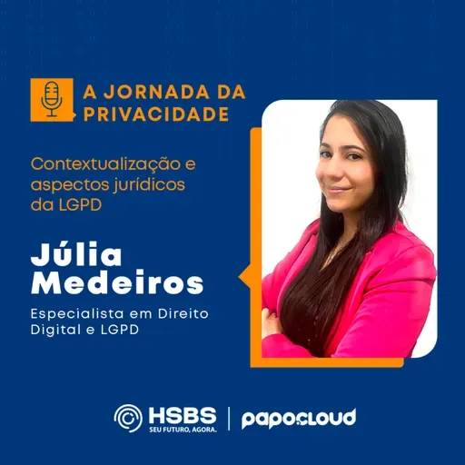 Contextualização e aspectos jurídicos da LGPD